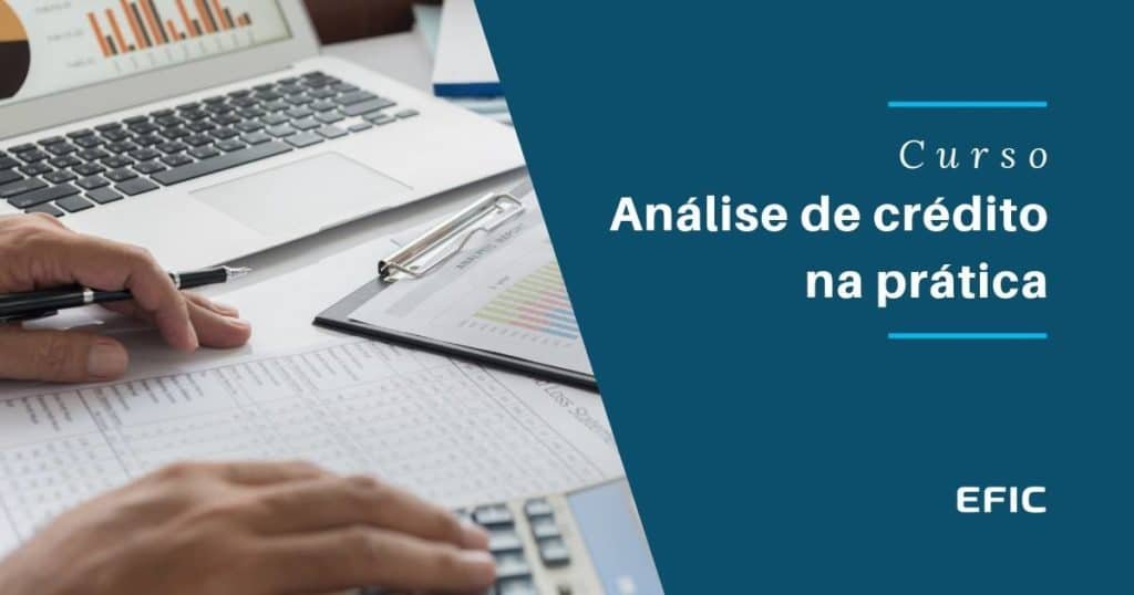 Curso Análise de Crédito na Prática Presencial EFIC Soluções